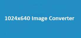 1024x640 Image Converter