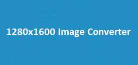 1280x1600 Image Converter