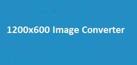 1200x600 Image Converter