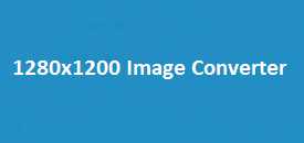 1280x1200 Image Converter