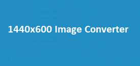 1440x600 Image Converter