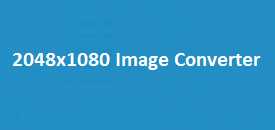 2048x1080 Image Converter