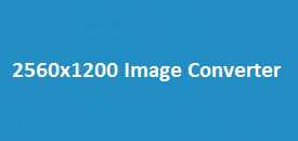 2560x1200 Image Converter