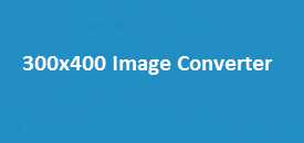 300x400 Image Converter
