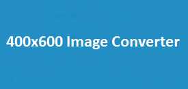 400x600 Image Converter
