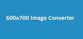 600x700 Image Converter