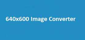 640x600 Image Converter